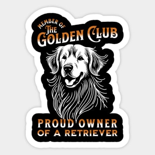 Golden Retriever T-Shirt: 'Member of the Golden Club' - Proud Owner Apparel Sticker